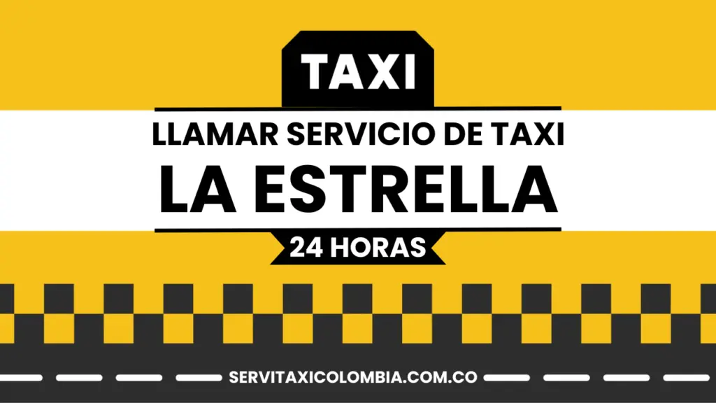 Números de Taxis La Estrella Antioquia